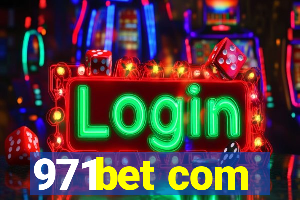 971bet com